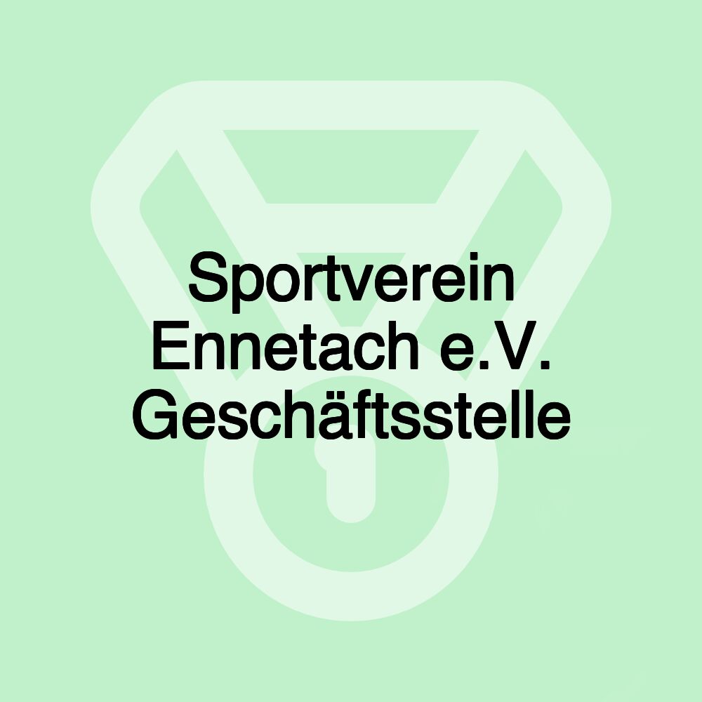 Sportverein Ennetach e.V. Geschäftsstelle