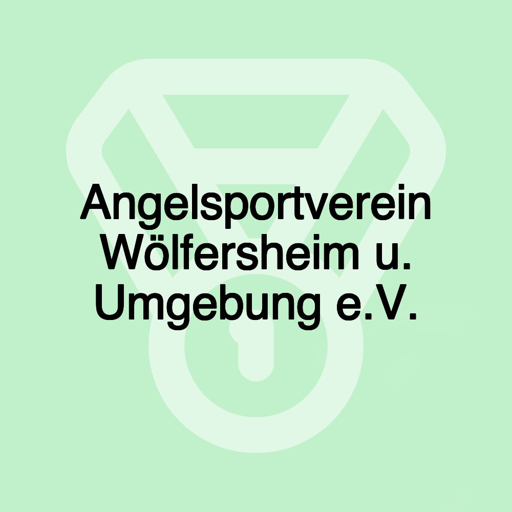 Angelsportverein Wölfersheim u. Umgebung e.V.