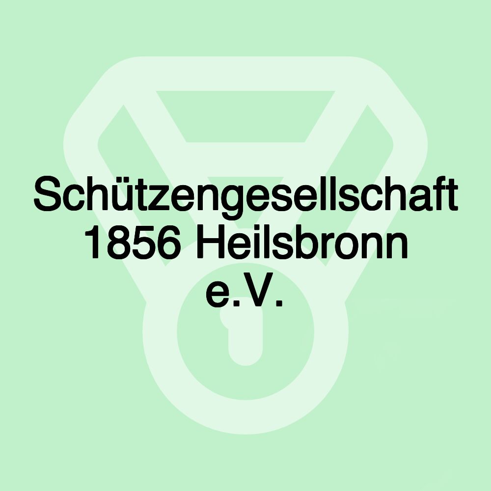 Schützengesellschaft 1856 Heilsbronn e.V.