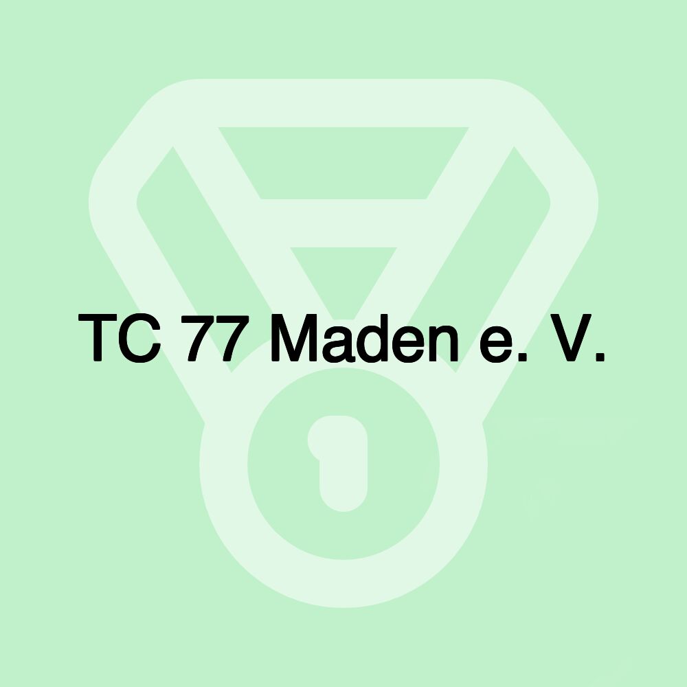 TC 77 Maden e. V.