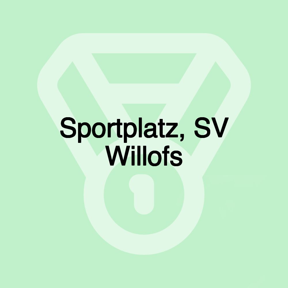 Sportplatz, SV Willofs