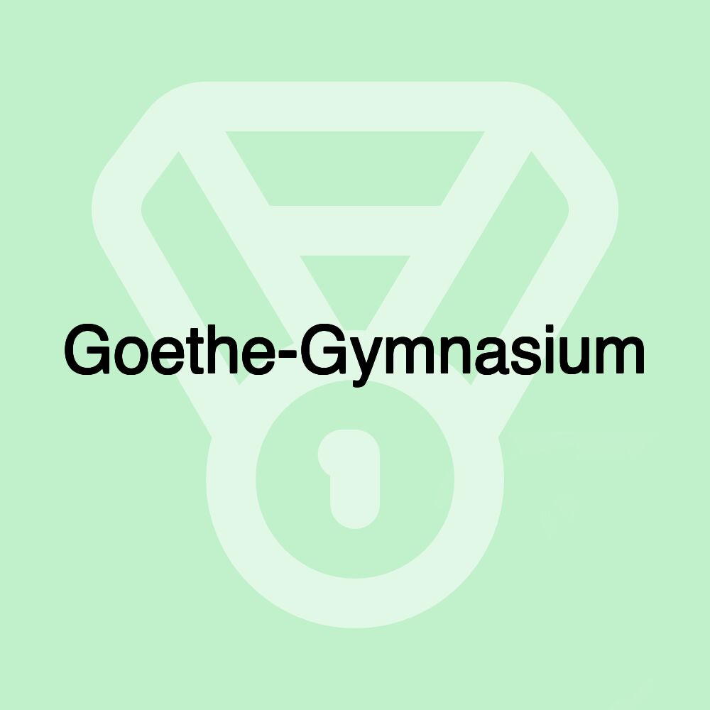 Goethe-Gymnasium