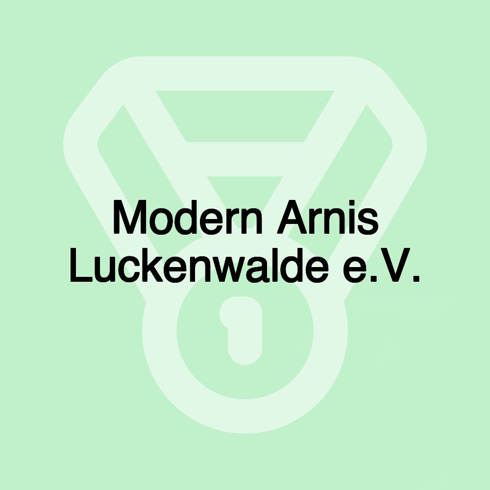 Modern Arnis Luckenwalde e.V.