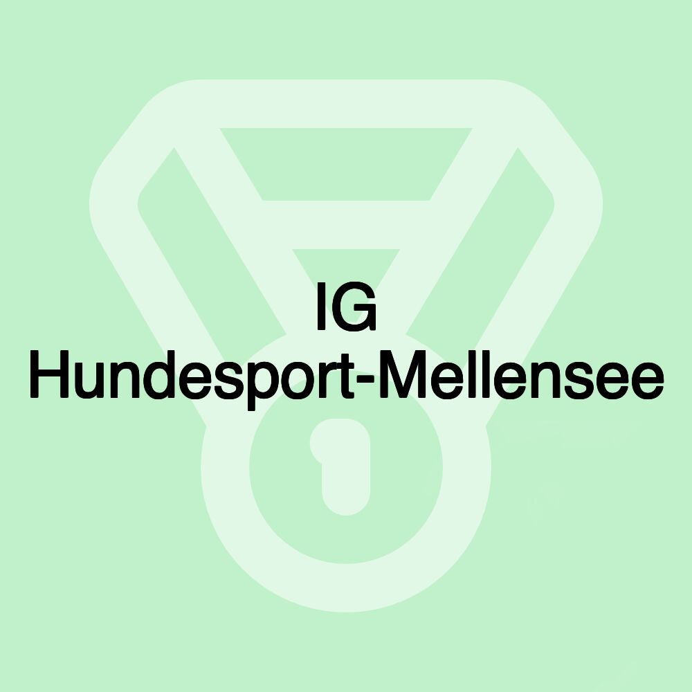 IG Hundesport-Mellensee