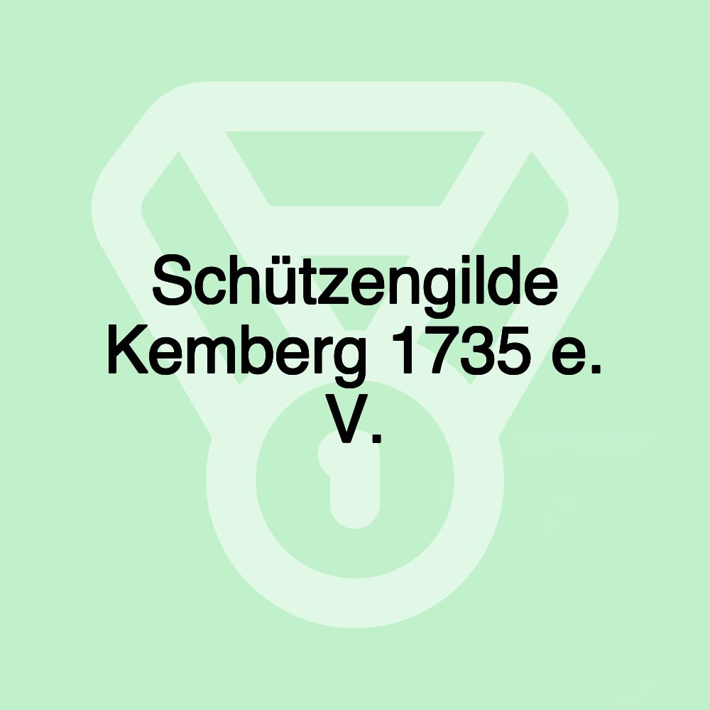 Schützengilde Kemberg 1735 e. V.