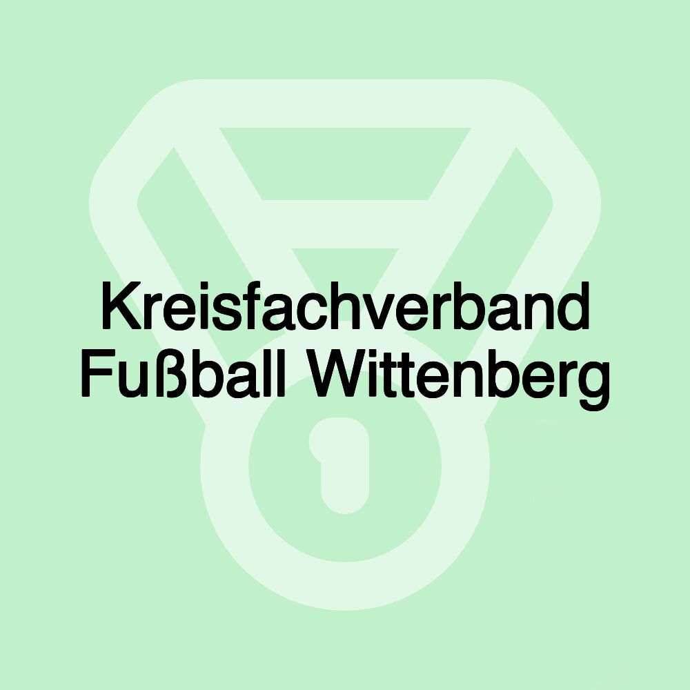 Kreisfachverband Fußball Wittenberg