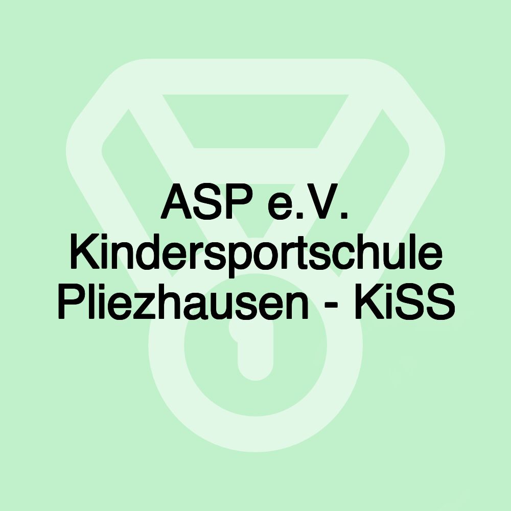 ASP e.V. Kindersportschule Pliezhausen - KiSS