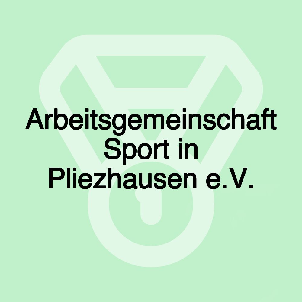 Arbeitsgemeinschaft Sport in Pliezhausen e.V.