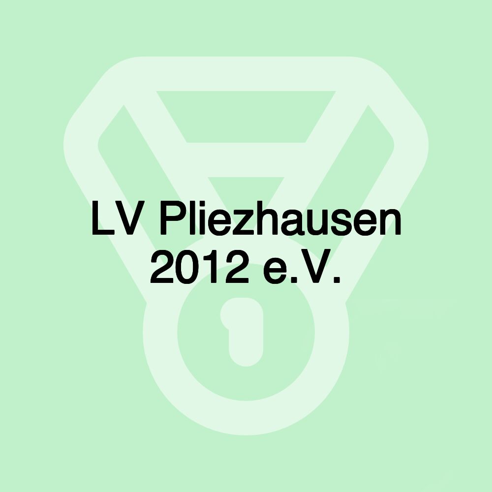 LV Pliezhausen 2012 e.V.