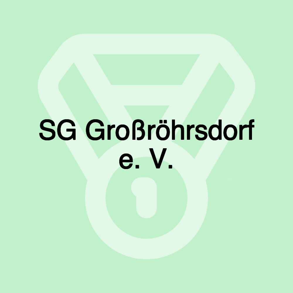 SG Großröhrsdorf e. V.