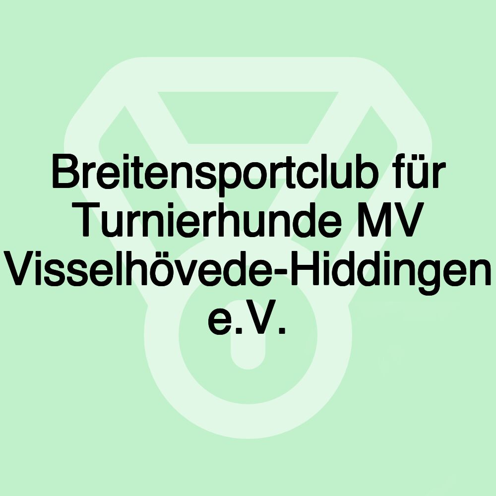 Breitensportclub für Turnierhunde MV Visselhövede-Hiddingen e.V.