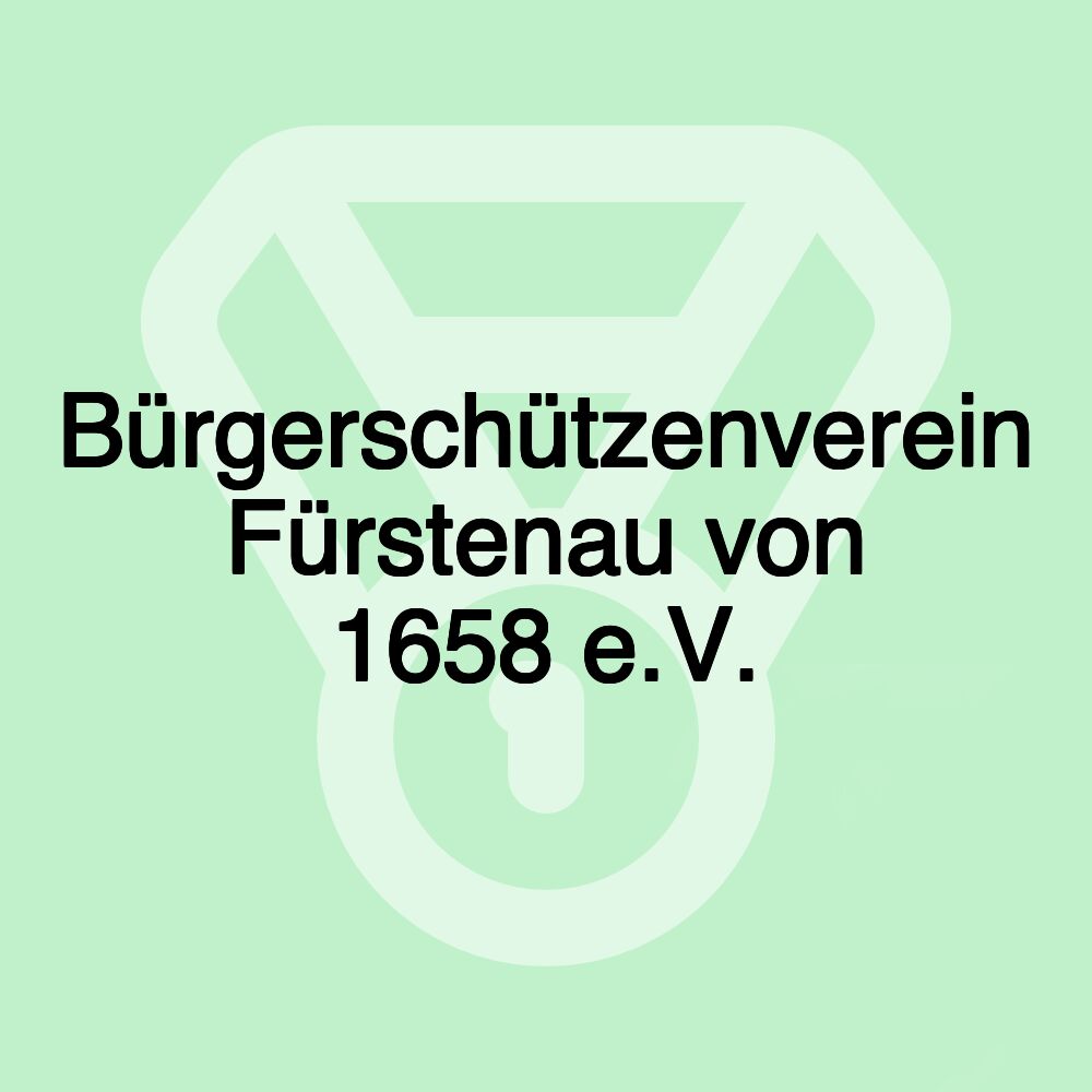 Bürgerschützenverein Fürstenau von 1658 e.V.