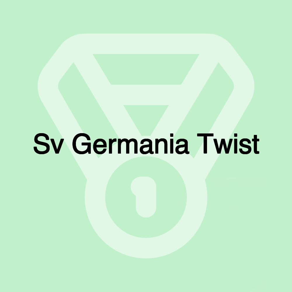 Sv Germania Twist