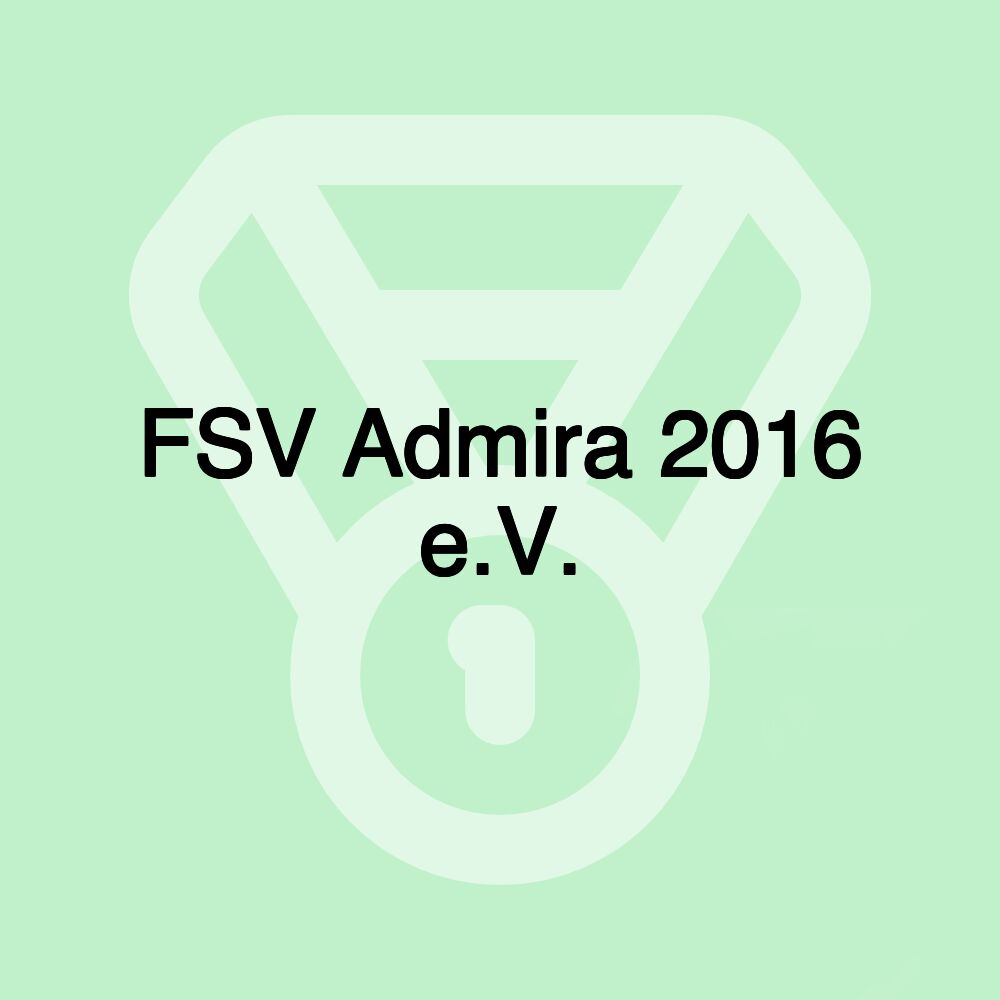 FSV Admira 2016 e.V.