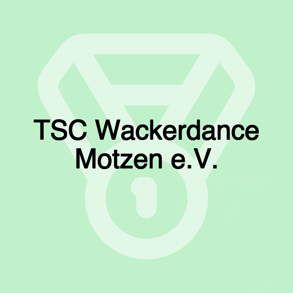 TSC Wackerdance Motzen e.V.