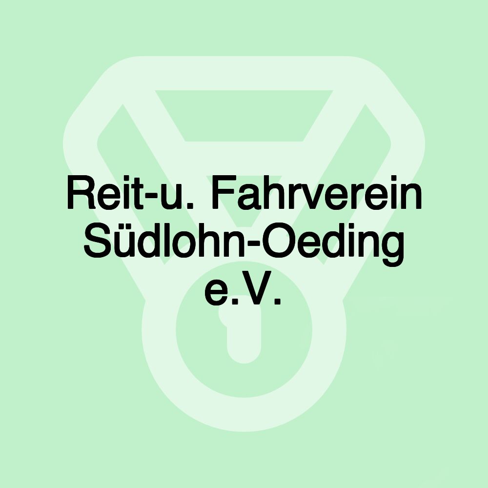 Reit-u. Fahrverein Südlohn-Oeding e.V.