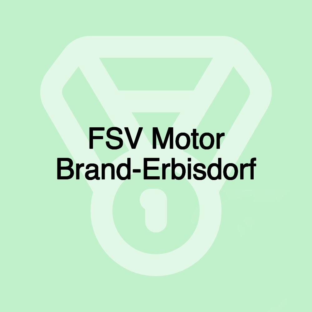 FSV Motor Brand-Erbisdorf