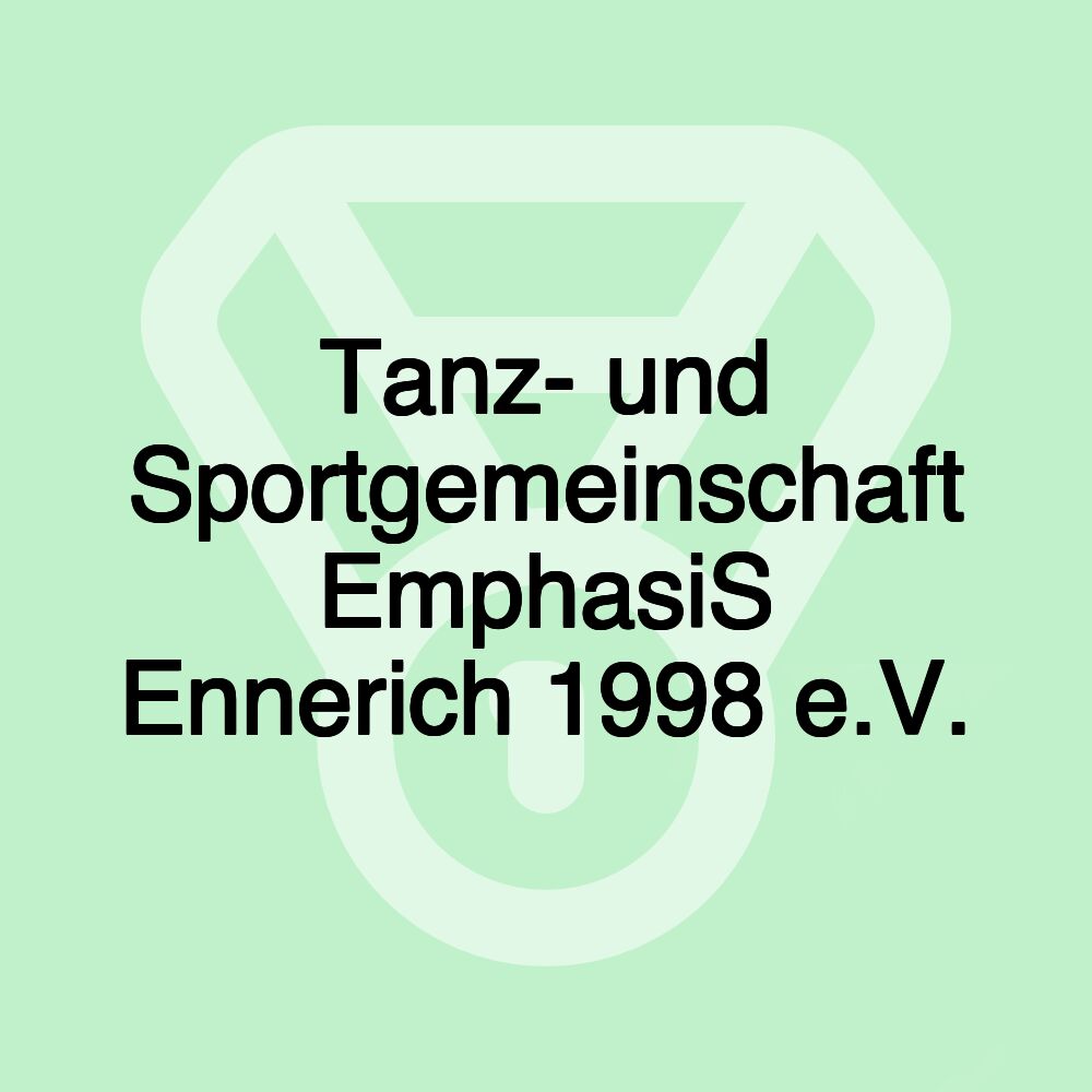 Tanz- und Sportgemeinschaft EmphasiS Ennerich 1998 e.V.