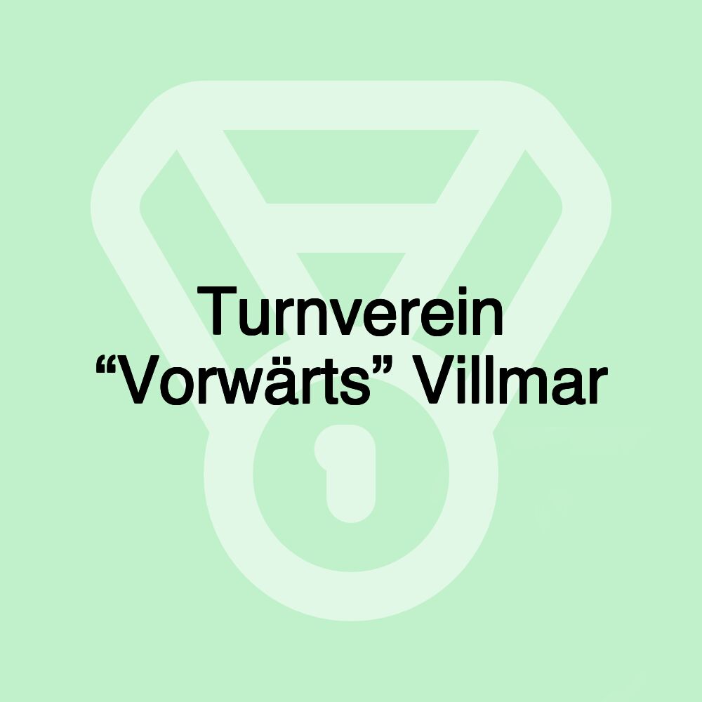 Turnverein “Vorwärts” Villmar