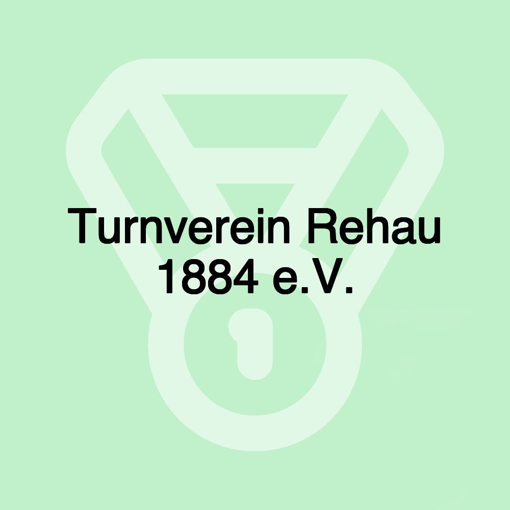 Turnverein Rehau 1884 e.V.