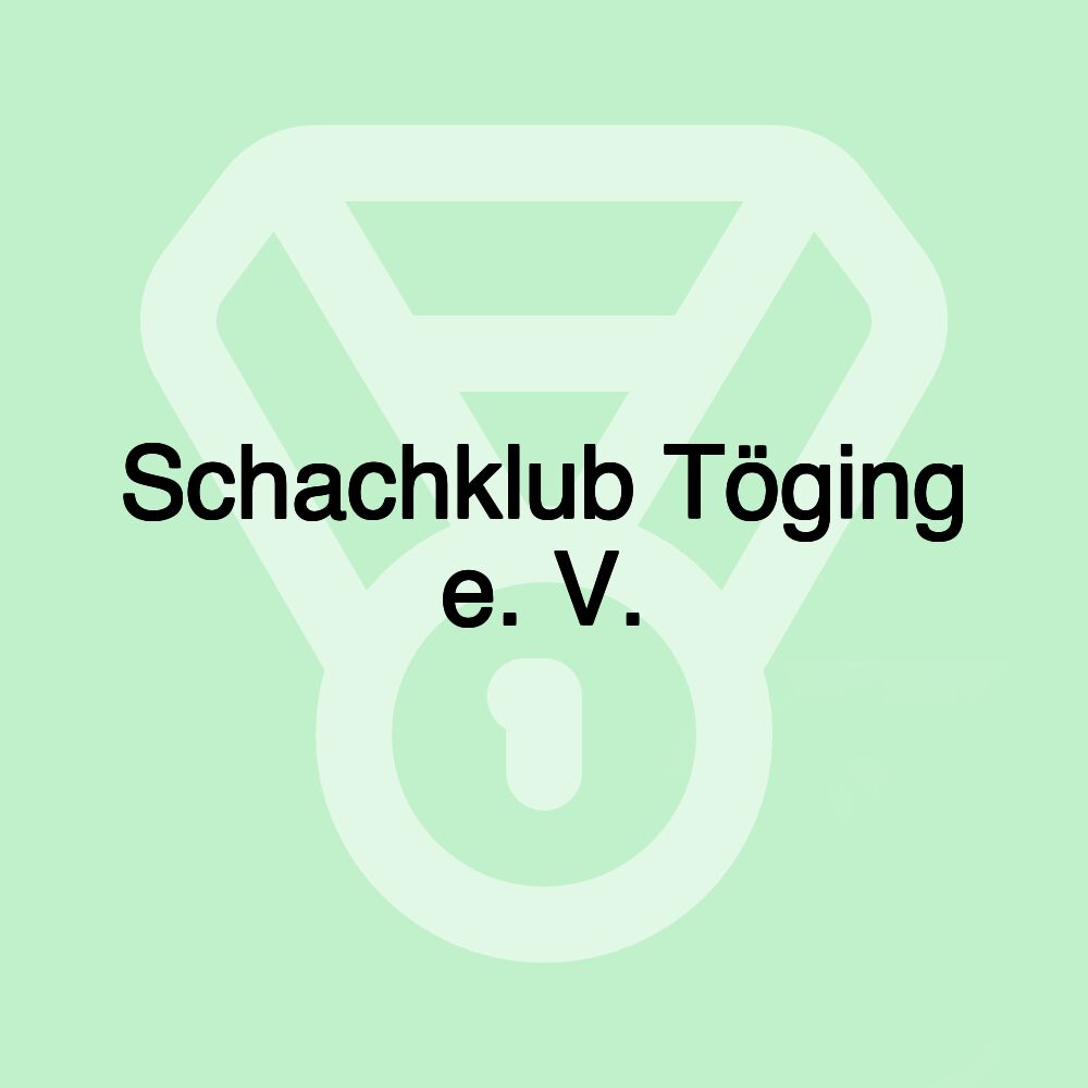 Schachklub Töging e. V.