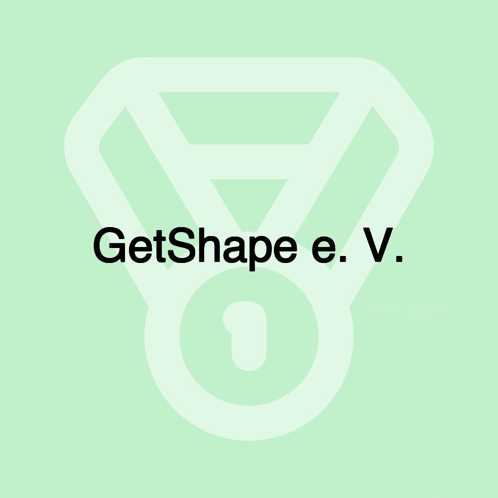 GetShape e. V.