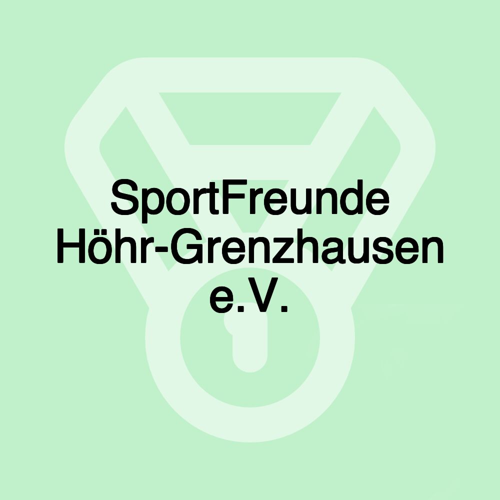 SportFreunde Höhr-Grenzhausen e.V.