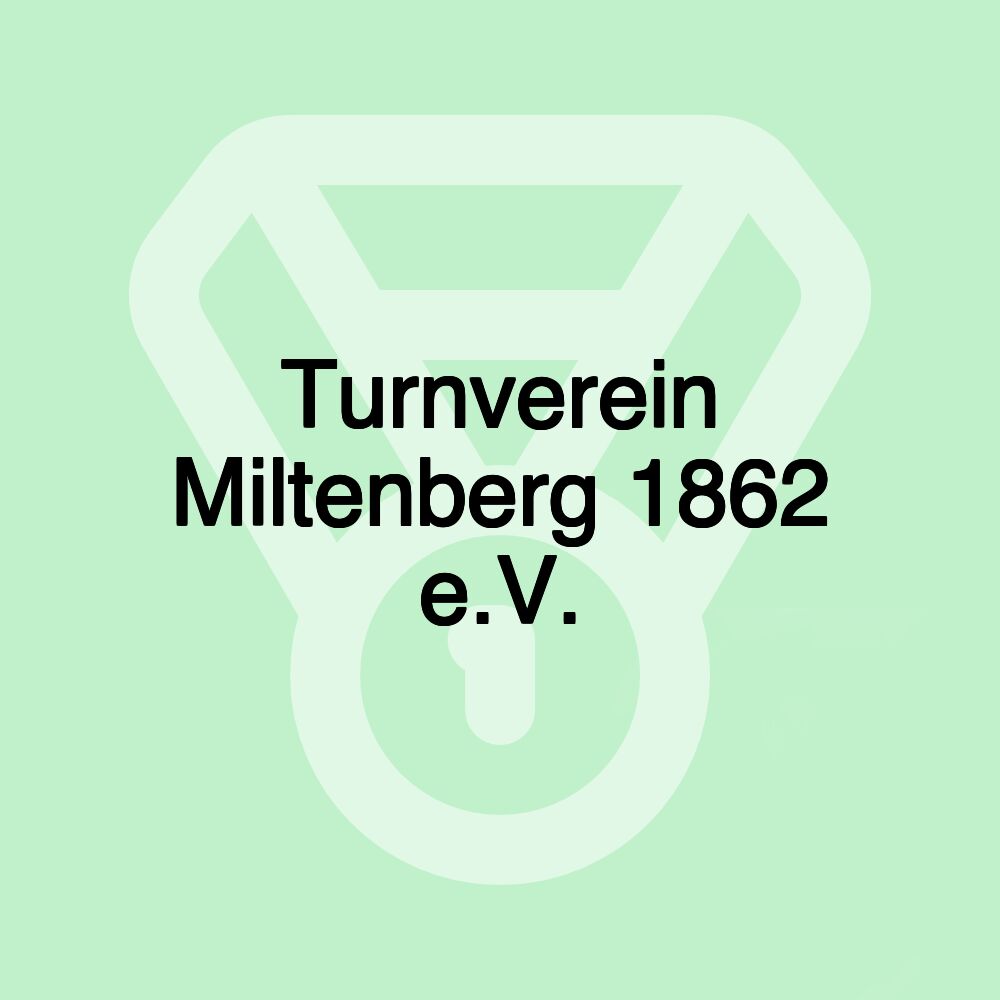 Turnverein Miltenberg 1862 e.V.