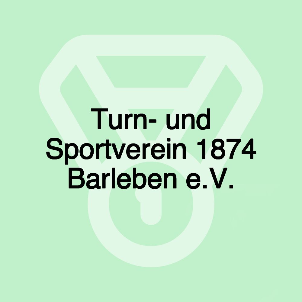 Turn- und Sportverein 1874 Barleben e.V.