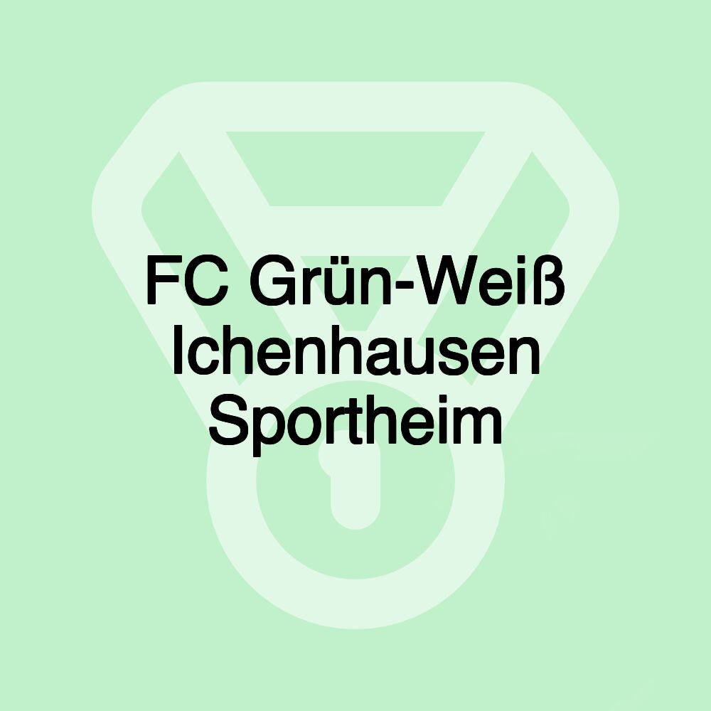 FC Grün-Weiß Ichenhausen Sportheim