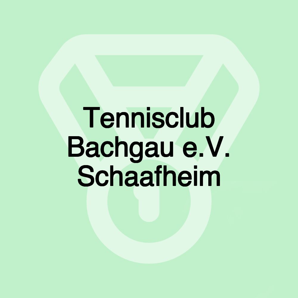 Tennisclub Bachgau e.V. Schaafheim