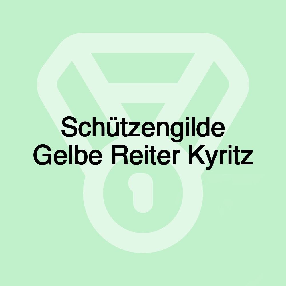 Schützengilde Gelbe Reiter Kyritz