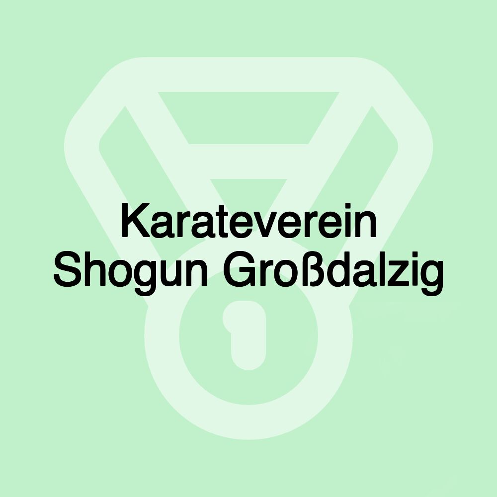 Karateverein Shogun Großdalzig