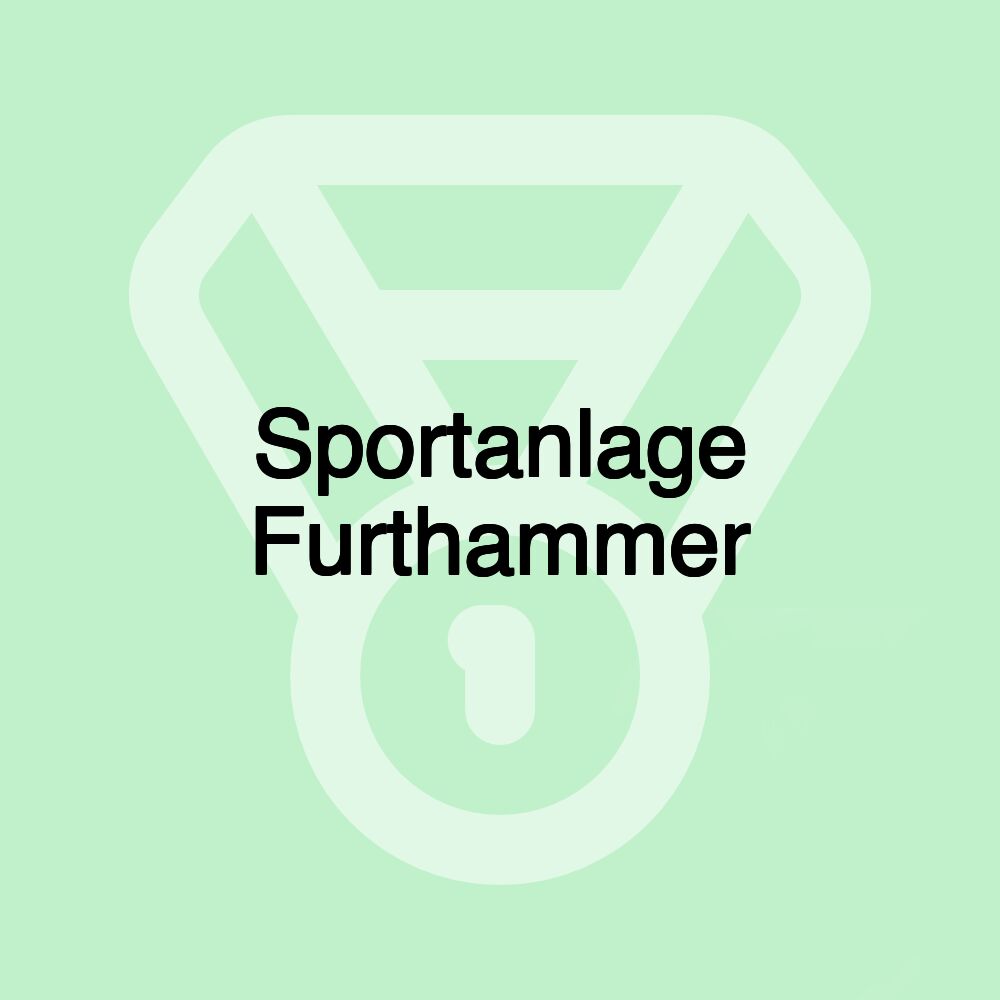 Sportanlage Furthammer