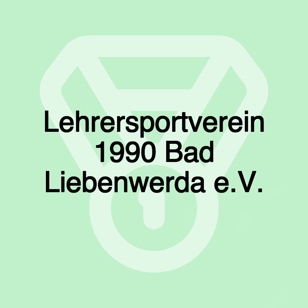 Lehrersportverein 1990 Bad Liebenwerda e.V.