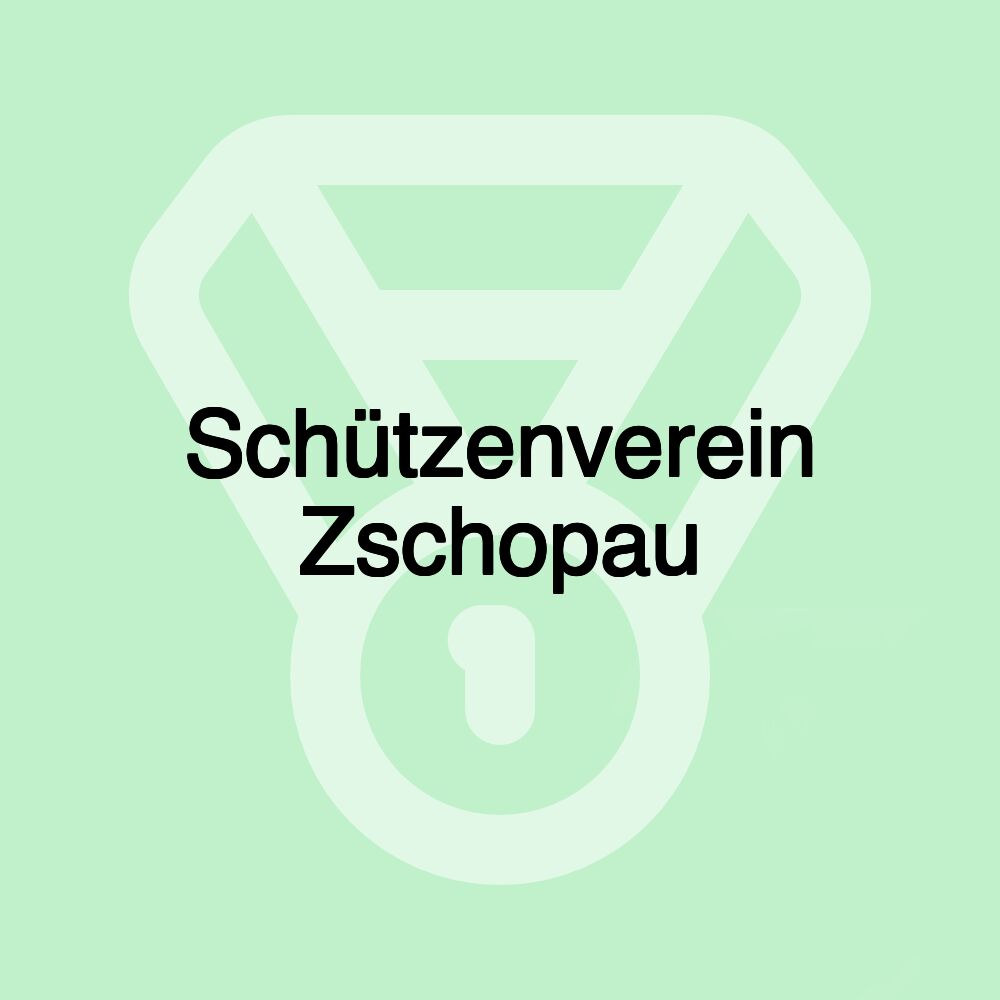 Schützenverein Zschopau