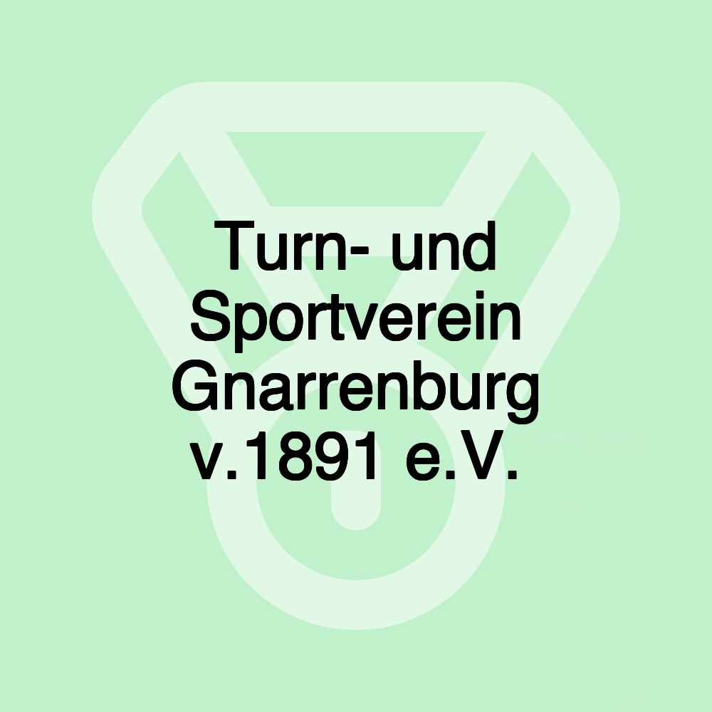 Turn- und Sportverein Gnarrenburg v.1891 e.V.