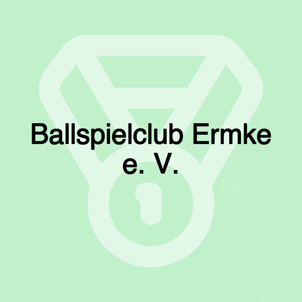 Ballspielclub Ermke e. V.