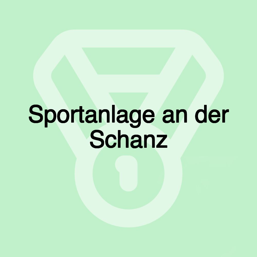 Sportanlage an der Schanz