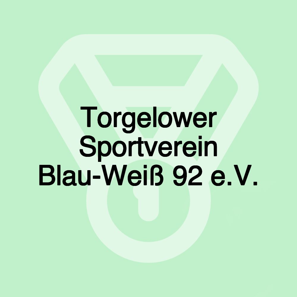 Torgelower Sportverein Blau-Weiß 92 e.V.