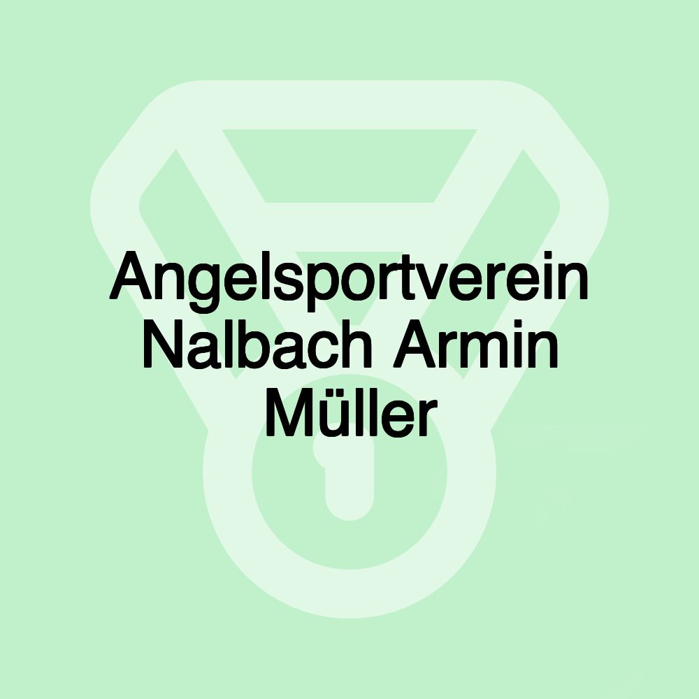 Angelsportverein Nalbach Armin Müller