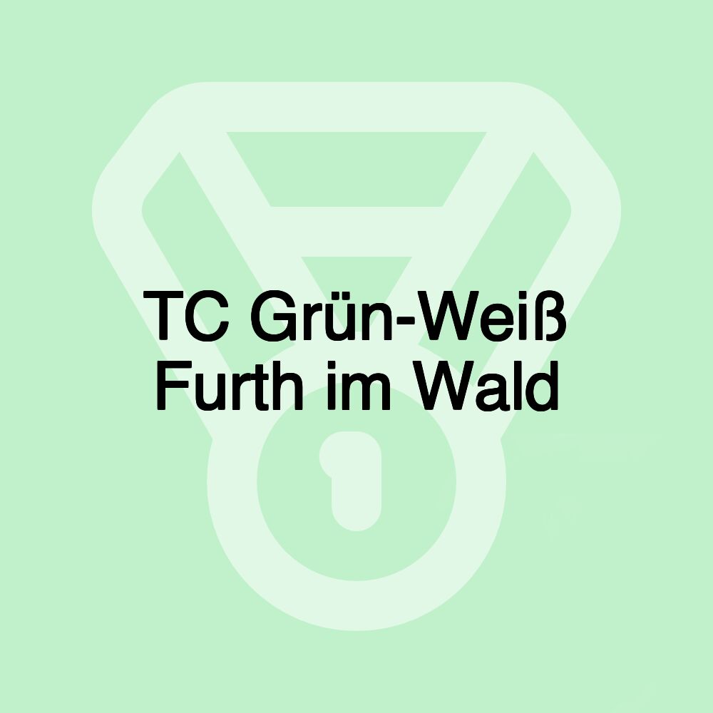 TC Grün-Weiß Furth im Wald