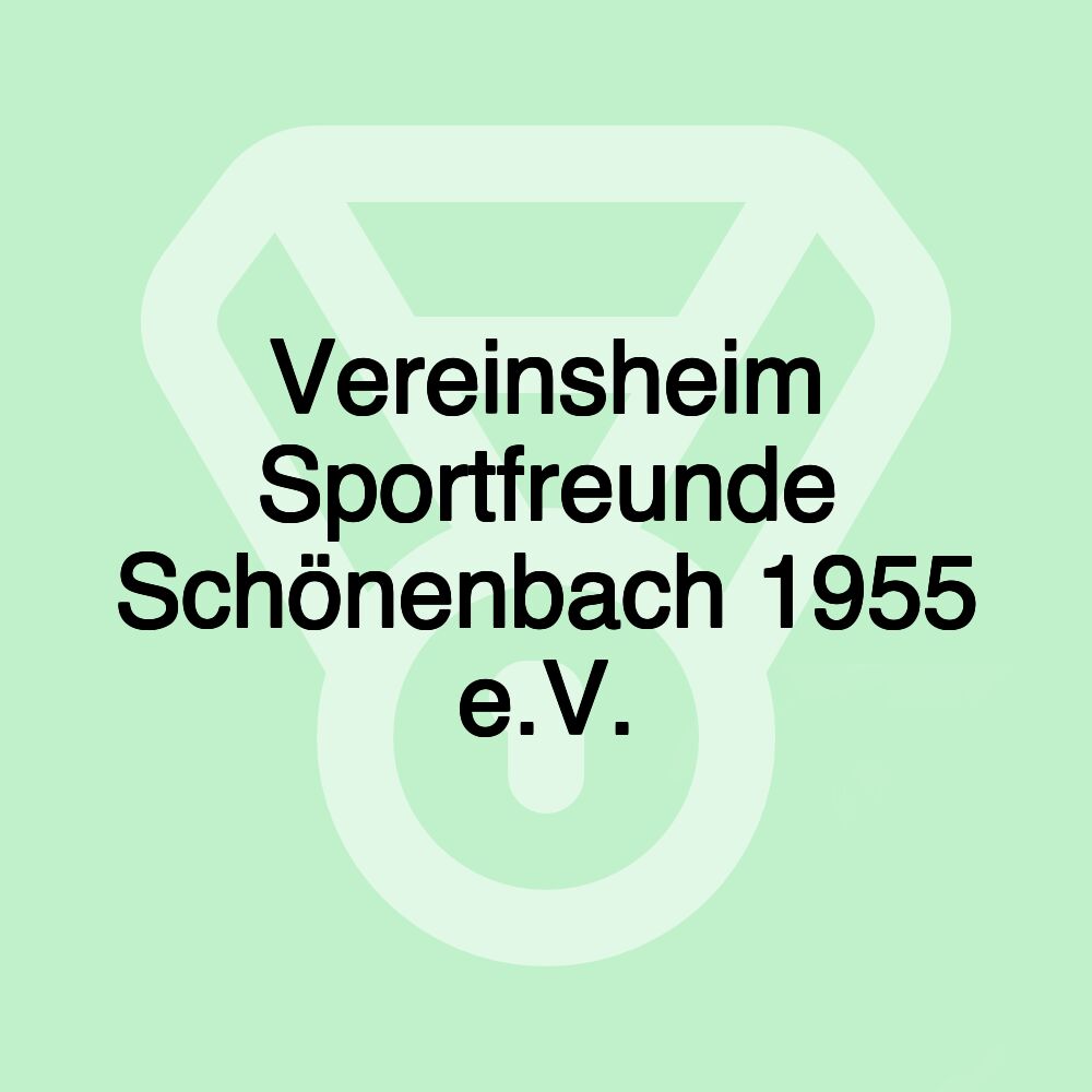 Vereinsheim Sportfreunde Schönenbach 1955 e.V.