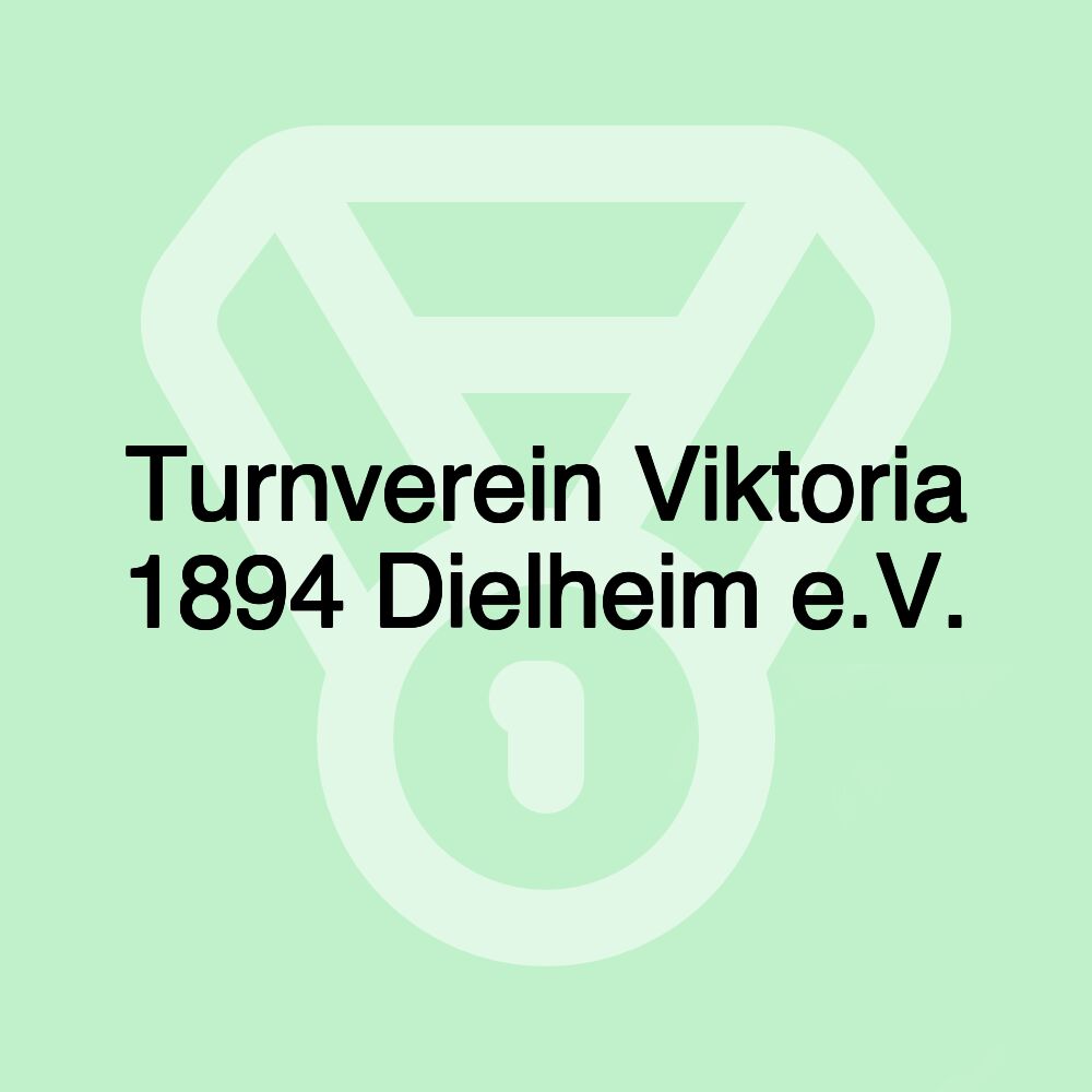 Turnverein Viktoria 1894 Dielheim e.V.