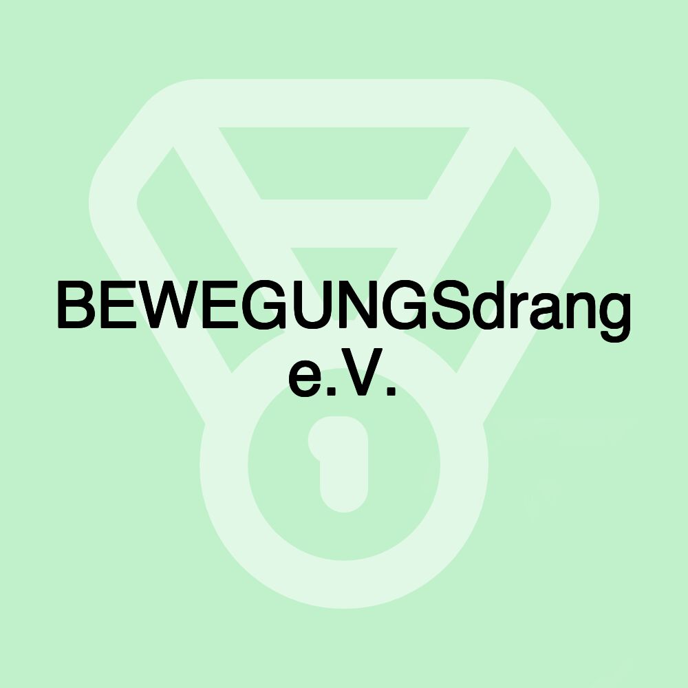 BEWEGUNGSdrang e.V.