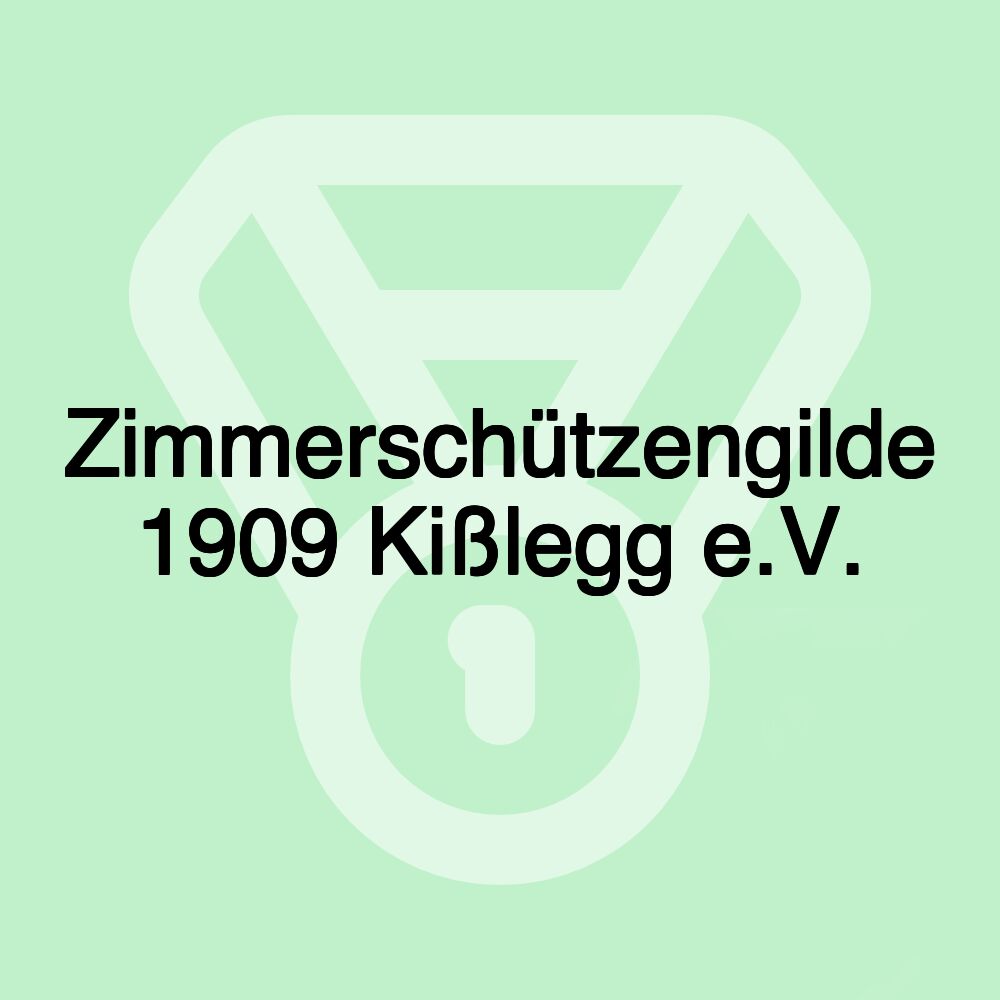 Zimmerschützengilde 1909 Kißlegg e.V.