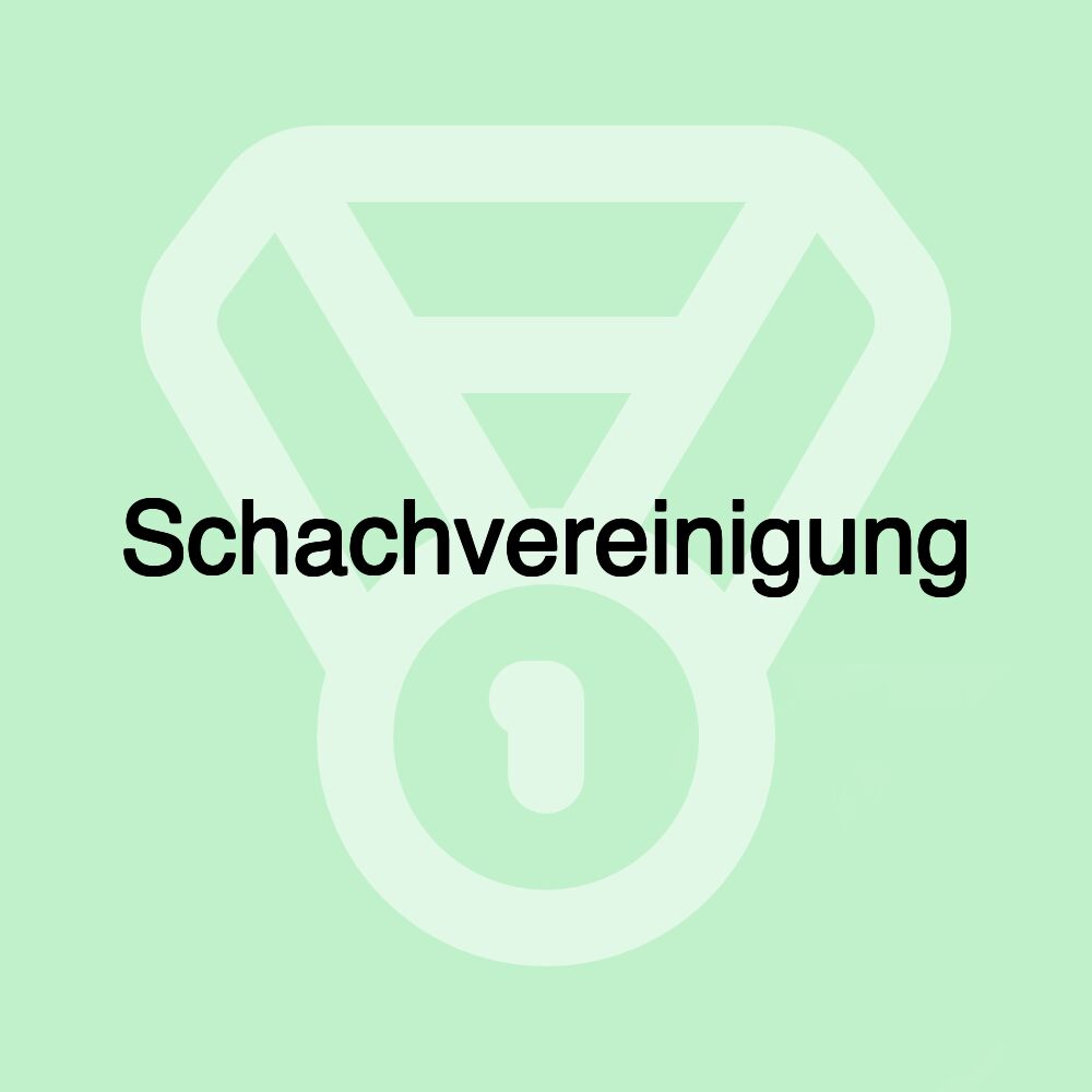 Schachvereinigung