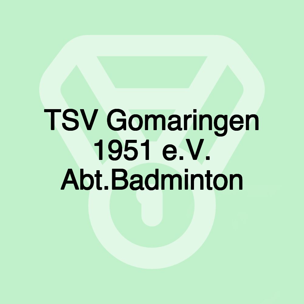 TSV Gomaringen 1951 e.V. Abt.Badminton