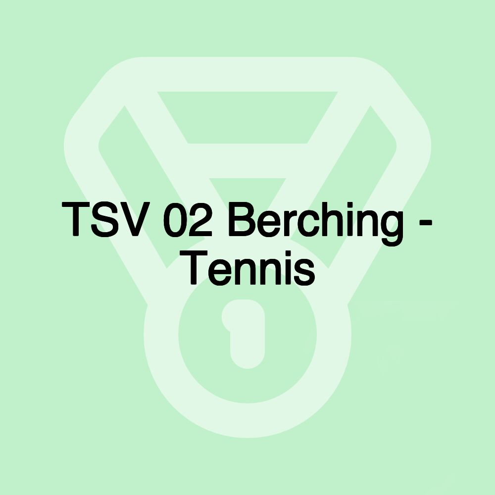 TSV 02 Berching - Tennis