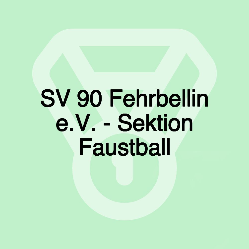 SV 90 Fehrbellin e.V. - Sektion Faustball